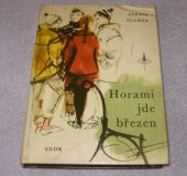 kniha Horami jde březen, SNDK 1963
