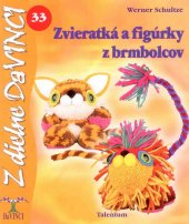 kniha Zvieratká a figúrky z brmbolcov, Talentum 2009