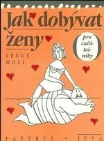 kniha Jak dobývat ženy (Pro začátečníky), Papyrus 1994