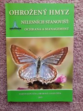 kniha Ohrožený hmyz nelesních stanovišť ochrana a management, Sagittaria 2005