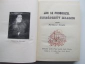 kniha Jak se probouzel Jindřichův Hradec, Spolek přátel starého Jindřichova Hradce 1930