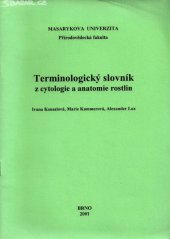 kniha Terminologický slovník z cytologie a anatomie rostlin, Masarykova univerzita, Přírodovědecká fakulta 2001