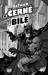 kniha Batman v černé a bílé, Crew 2019