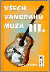 kniha Všech vandráků múza III. Velký zpěvník, Folk & Country 2003