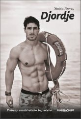 kniha Djordje Príbehy amatérskeho bejvočera, Marenčin PT 2017