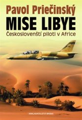 kniha Mise Libye Českoslovenští piloti v Africe, Brána 2017