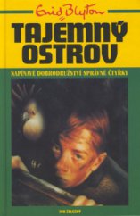 kniha Tajemný ostrov [napínavé dobrodružství správné čtyřky]., Ivo Železný 2001