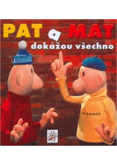 kniha Pat a Mat dokážou všechno, Albatros 2008