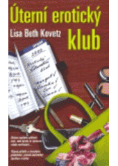 kniha Úterní erotický klub, Metafora 2007