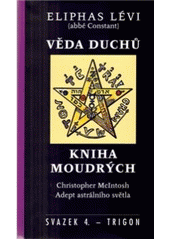 kniha Věda duchů Kniha moudrých, Trigon 2011