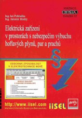 kniha Elektrická zařízení v prostorách s nebezpečím výbuchu hořlavých plynů, par a prachů, IN-EL 2001