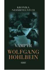 kniha Kronika nesmrtelných 2. - Vampýr, Nava 2007