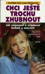 kniha Chci ještě trochu zhubnout, Motto 1998