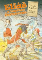 kniha Eliáš a kapitán Černovous, Epocha 2025