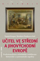 kniha Učitel ve střední a jihovýchodní Evropě, Academia 2015