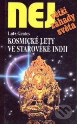 kniha Kosmické lety ve starověké Indii, Dialog 2005
