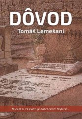 kniha Dôvod, Sami Books 2014
