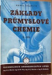 kniha Základy průmyslové chemie. Díl 2, - Technologie anorganických sloučenin, Práce 1953