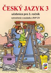 kniha Český jazyk 3  učebnice pro 3. ročník, Nová škola 2018