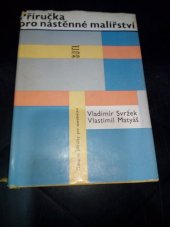 kniha Příručka pro nástěnné malířství Pomocná kniha pro odd. užité malby na stř. uměleckoprům. školách, SNTL 1970