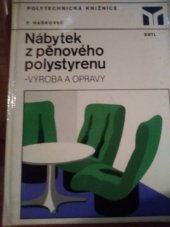 kniha Nábytek z pěnového polystyrenu - výroba a opravy, SNTL 1982