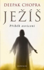 kniha Ježíš příběh osvícení, Knižní klub 2010
