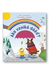 kniha Ako vzniká dážď? Prvé otázky a odpovede, Svojtka 2017