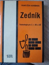 kniha Zedník Technologie pro 2. roč. učebního oboru: zedník, SNTL 1972