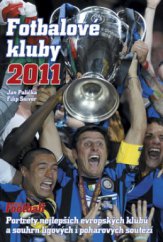 kniha Fotbalové kluby 2011, Egmont 2010