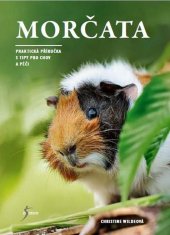 kniha Morčata Praktická příručka s tipy pro chov a péči, Esence 2024
