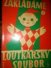 kniha Zakládáme loutkářský soubor příručka pro začínající loutkářské soubory : [sborník], Orbis 1961