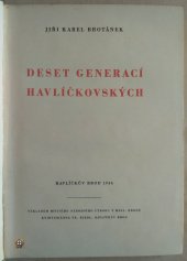 kniha Deset generací Havlíčkovských [Genografická studie o rodu a rodině Karla Havlíčka Borovského a rodech krevně spřízněných], Míst. NV 1946