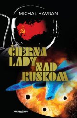 kniha Čierna lady nad Ruskom, Marenčin PT 2020