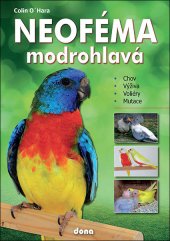 kniha Neoféma modrohlavá Chovatelská příručka, Dona 2015