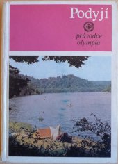kniha Podyjí a Jihlavské vrchy Průvodce, Olympia 1978