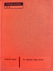 kniha Po stopách lidské práce, Státní nakladatelství 1934