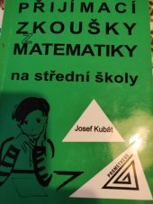 kniha Přijímací zkoušky z matematiky na střední školy, Prometheus 1994