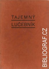 kniha Tajemný lučebník Kniha dobrodružství, Jan Kobes 1932