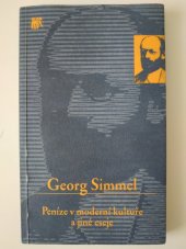 kniha Peníze v moderní kultuře a jiné eseje, Sociologické nakladatelství 1997