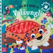 kniha V džungli Bav se a dotkni se, Aksjomat 2021