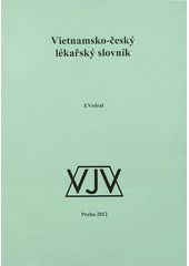 kniha Vietnamsko-český lékařský slovník, Jiří Vedral 2012