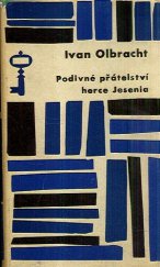 kniha Podivné přátelství herce Jesenia, Československý spisovatel 1964