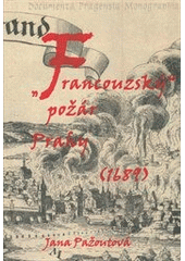 kniha „Francouzský” požár Prahy (1689), Archiv hlavního města Prahy 2011