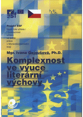 kniha Komplexnost ve výuce literární výchovy, Ostravská univerzita v Ostravě 2008