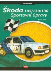 kniha Škoda 105/120/130 sportovní úpravy, CPress 2004