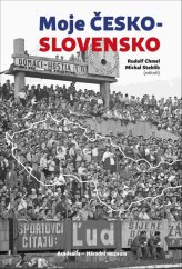 kniha Moje Československo, Academia 2018