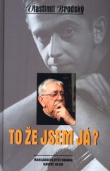 kniha To že jsem já?, Brána 2002