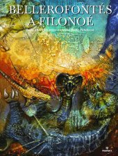 kniha Bellerofontés a Filonoé Podľa antických mýtov napísala Beata Panáková, Perfekt 2022