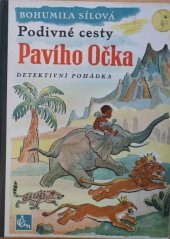 kniha Podivné cesty Pavího Očka detektivní pohádka, Čin 1939