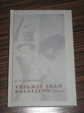 kniha Třikrát Adam Dalgliesh, Odeon 1988